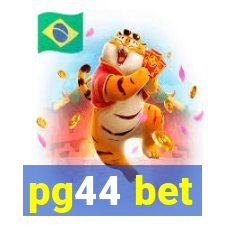 pg44 bet